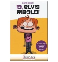 IO ELVIS RIBOLDI. VOL. 1