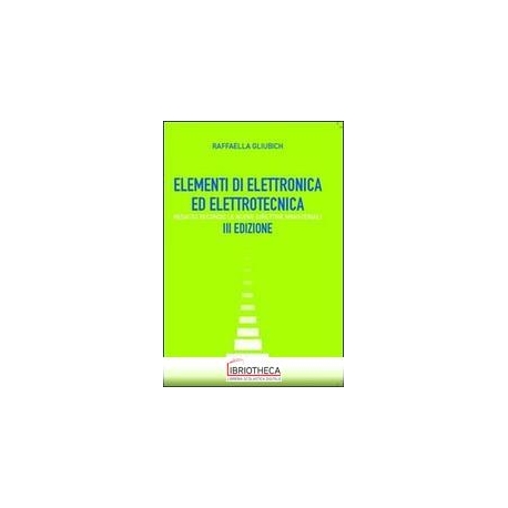 ELEMENTI DI ELETTROTECNICA E ELETTRONICA