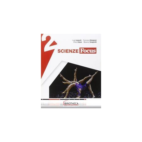 SCIENZE FOCUS EDIZIONE CURRICOLARE 2