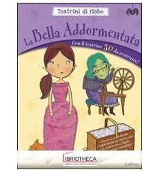 TEATRINI DI FIABE - LA BELLA ADDORMENTATA