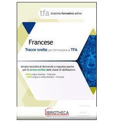 5 TFA. FRANCESE. PROVA SCRITTA PER LE CLASSI A245 E