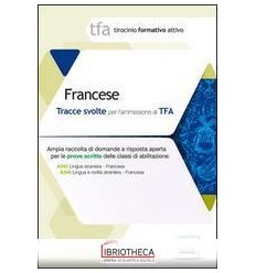 5 TFA. FRANCESE. PROVA SCRITTA PER LE CLASSI A245 E