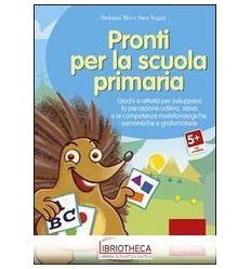 PRONTI PER LA SCUOLA PRIMARIA