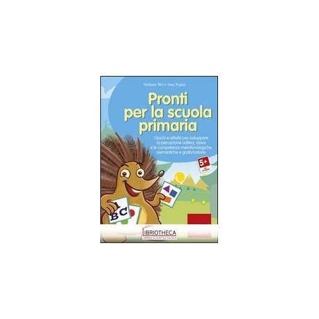 PRONTI PER LA SCUOLA PRIMARIA