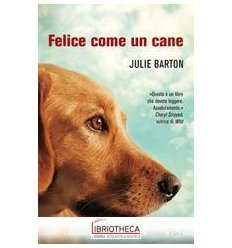 FELICE COME UN CANE