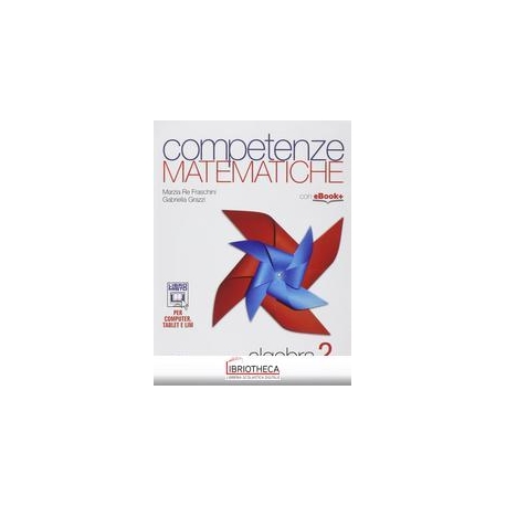 COMPETENZE MATEMATICHE 2 ED. MISTA