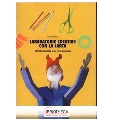 LABORATORIO CREATIVO CON LA CARTA