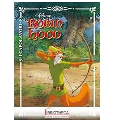 ROBIN HOOD - I CAPOLAVORI