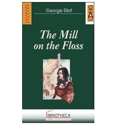 THE MILL ON THE FLOSS