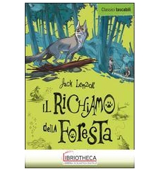 IL RICHIAMO DELLA FORESTA