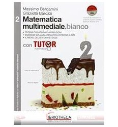 MATEMATICA MULTIMEDIALE.BIANCO 2 ED. MISTA