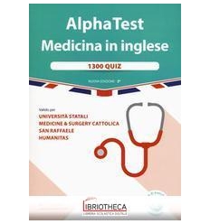 ALPHA TEST MEDICINA INGLESE. 1300 QUIZ