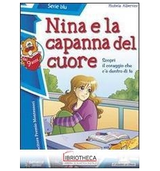 NINA E LA CAPANNA DEL CUORE