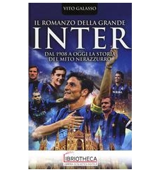 IL ROMANZO DELLA GRANDE INTER