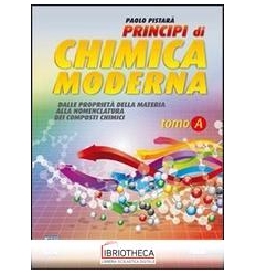 PRINCIPI DI CHIMICA MODERNA A