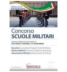 CONCORSO SCUOLE MILITARI. ESERCITO MARINA AERONATUTI