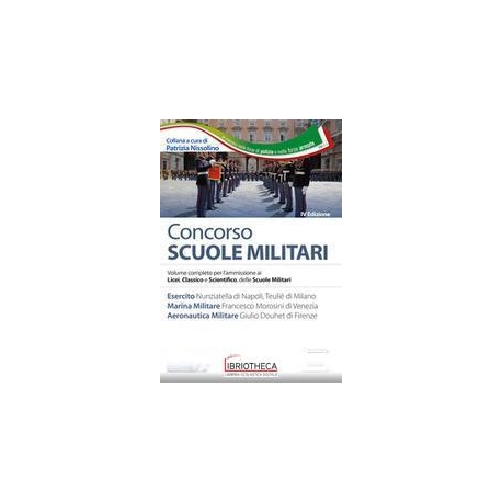 CONCORSO SCUOLE MILITARI. ESERCITO MARINA AERONATUTI