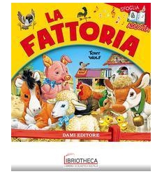 FATTORIA. EDIZ. A COLORI (LA)