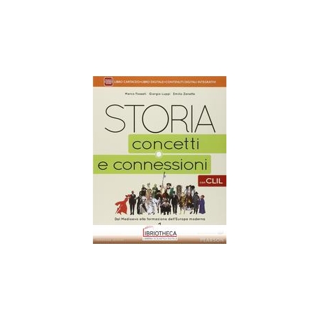 STORIA CONCETTI E CONNESSIONI ED. CLIL 1 ED. MISTA