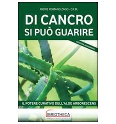 DI CANCRO SI PUÒ GUARIRE