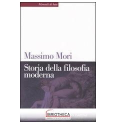 STORIA DELLA FILOSOFIA MODERNA