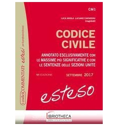 CODICE CIVILE ESTESO 2017-COMMENTO GIURISPR.(CM1)