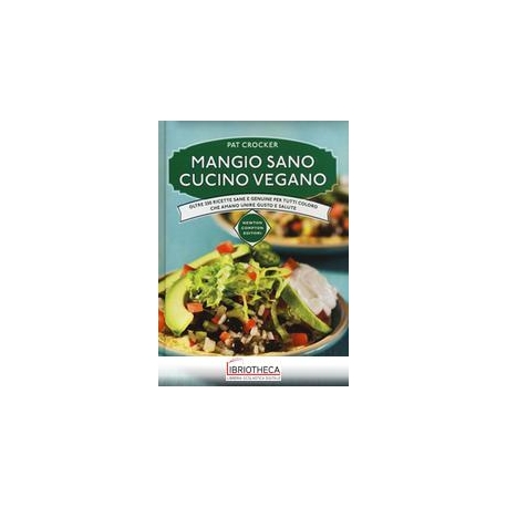 MANGIO SANO CUCINO VEGANO