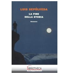 LA FINE DELLA STORIA