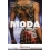 MODA. LA STORIA COMPLETA