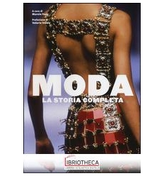 MODA. LA STORIA COMPLETA