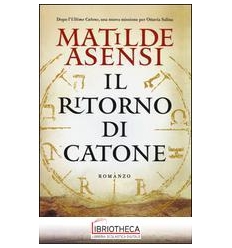 IL RITORNO DI CATONE