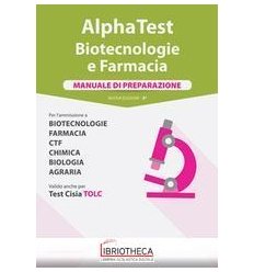 ALPHA TEST BIOTEC. E FARMACIA. MANUALE DI PREPARAZIO