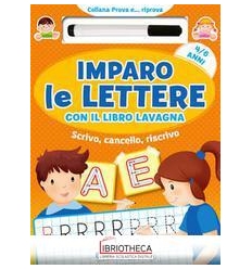 IMPARO LE LETTERE CON IL LIBRO LAVAGNA - 4/6 ANNI