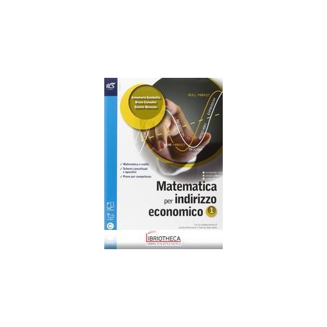 MATEMATICA PER INDIRIZZO ECONOMICO 1 ED. MISTA