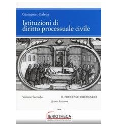 ISTITUZIONI DI DIRITTO PROCESSUALE CIVILE VOL.2