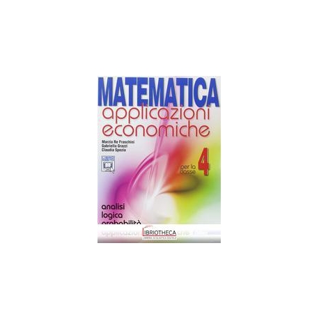 MATEMATICA APPLICAZIONI ECONOMICHE 4