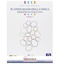 LINGUAGGIO DELLA FISICA ED. DIGITALE 3 ED. MISTA