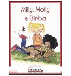 MILLY MOLLY E BIRBA MM5