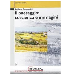 PAESAGGIO COSCIENZA E IMMAGINI