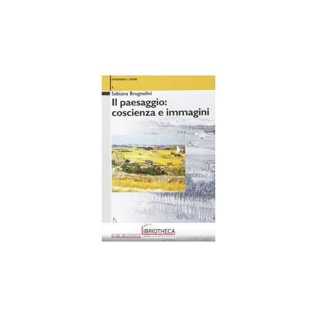 PAESAGGIO COSCIENZA E IMMAGINI