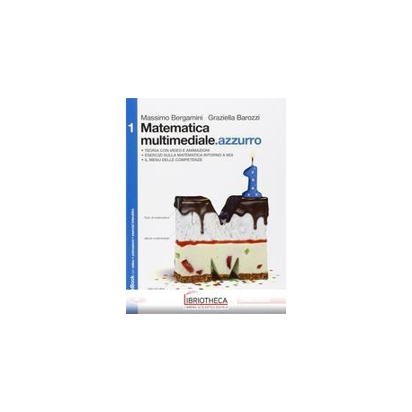 MATEMATICA MULTIMEDIALE AZZURRO 1