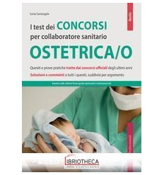 TEST DEI CONCORSI PER COLLABORATORE SANIT. OSTETRICA