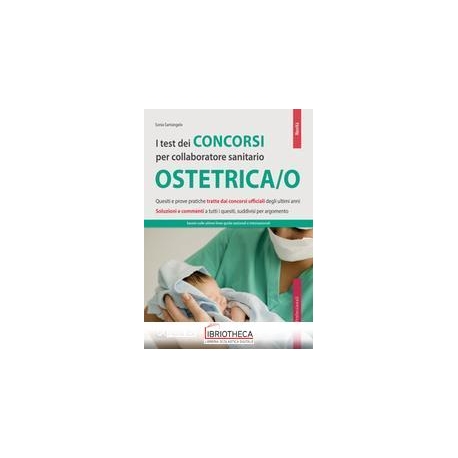 TEST DEI CONCORSI PER COLLABORATORE SANIT. OSTETRICA