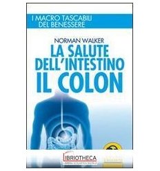 SALUTE DELL'INTESTINO - IL COLON