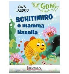 SCHITIMIRO E MAMMA NASELLA