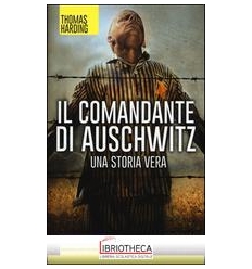 IL COMANDANTE DI AUSCHWITZ