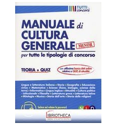 MANUALE DI CULTURA GENERALE - TEORIA E QUIZ - PER TU