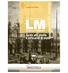 LM LETTERATURA MODULARE QUARTO ANNO 2