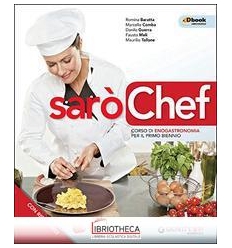 SARÒ CHEF + RICETTARIO