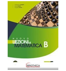 NUOVO LEZIONI DI MATEMATICA B